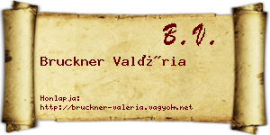 Bruckner Valéria névjegykártya